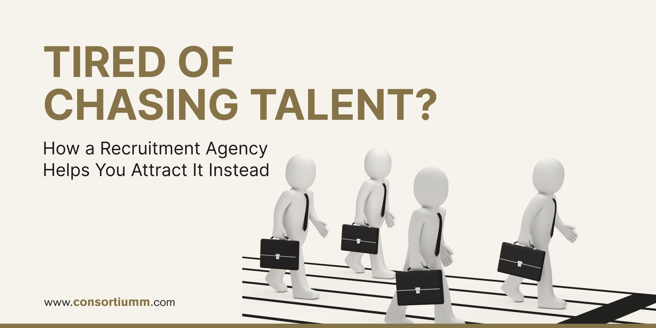 Tired of Chasing Talent? How a Recruitment Agency Helps You Attract It Instead